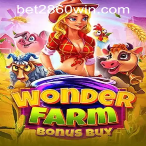 Experience the Exciting World of WonderFarmBonusBuy with a Twist of 2860win PH Login